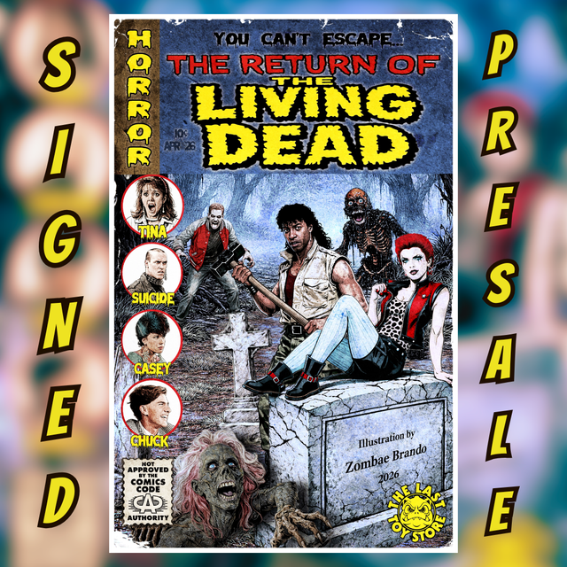 Exclusive The Return of the Living Dead 11x17 Signed Print - Presale - The Last Toy Store
