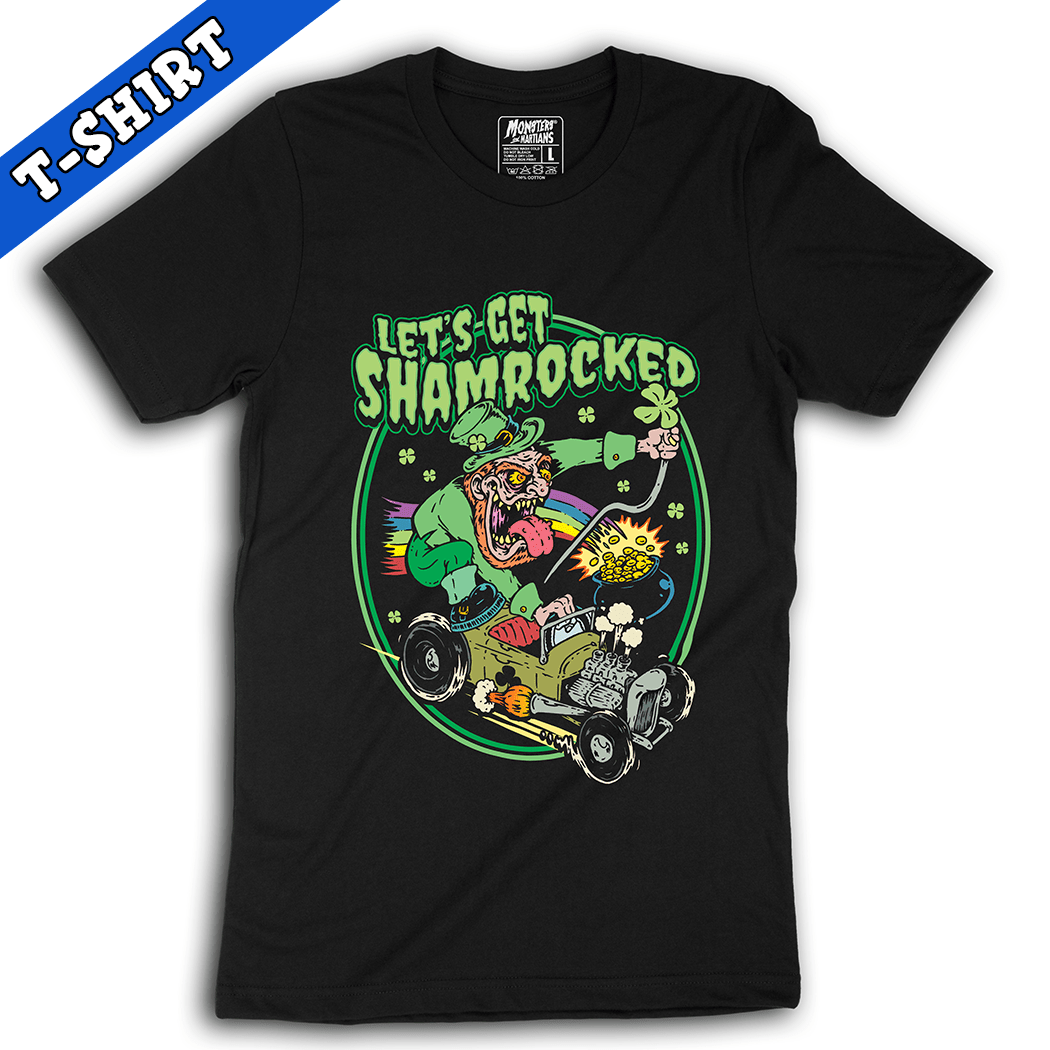 Saint Patrick's Day: Let's Get Shamrocked - Leprechaun Shirt - Monsters and Martians LLC