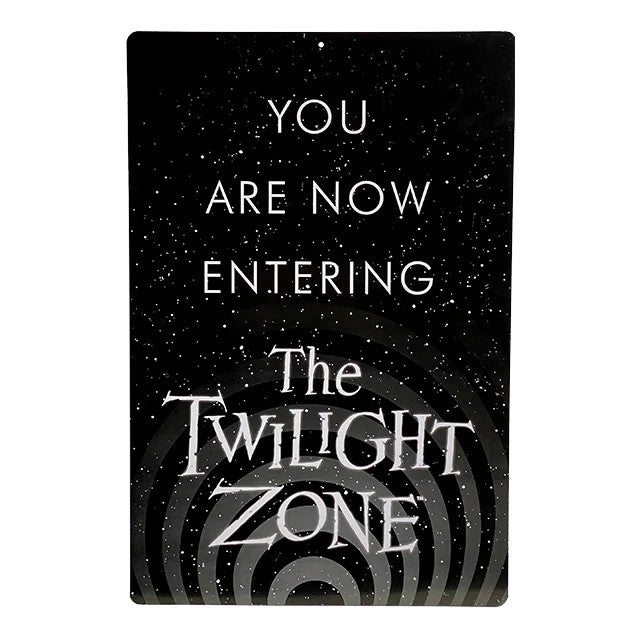 The Twilight Zone: You Are Now Entering - Metal Sign